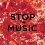 Stop the music